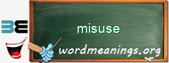 WordMeaning blackboard for misuse